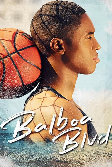Постер фильма «Balboa Blvd»