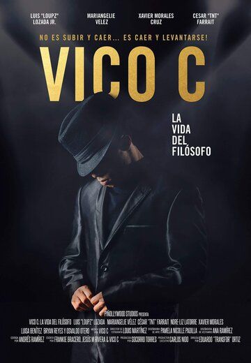 Постер фильма «Vico C: La Vida Del Filósofo»