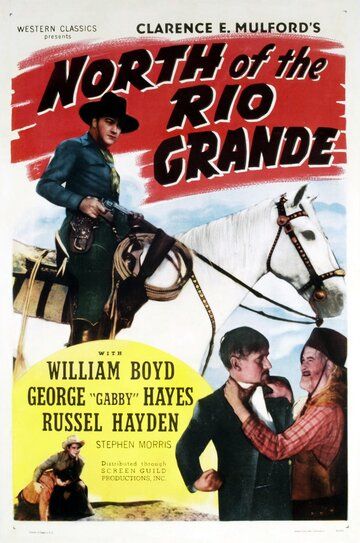 Постер фильма «North of the Rio Grande»