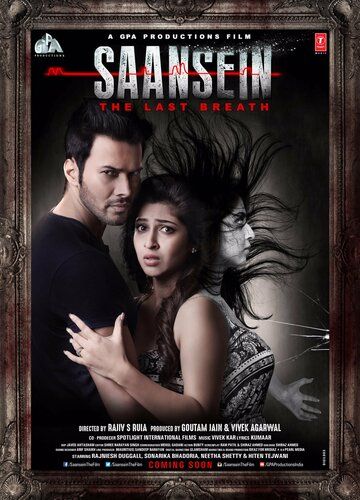 Постер фильма «Saansein: The Last Breath»