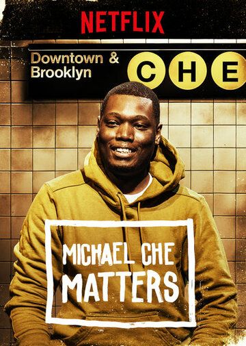 Постер фильма «Michael Che Matters»