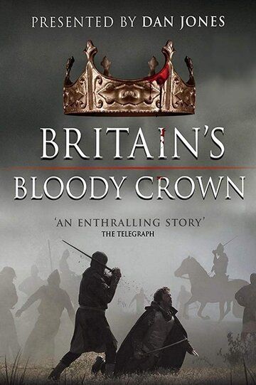 Постер фильма «Britain's Bloody Crown»