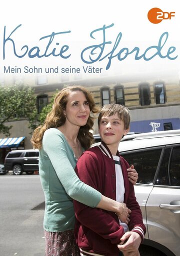 Постер фильма «Katie Fforde: Mein Sohn und seine Väter»
