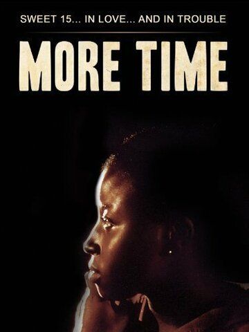 Постер фильма «More Time»
