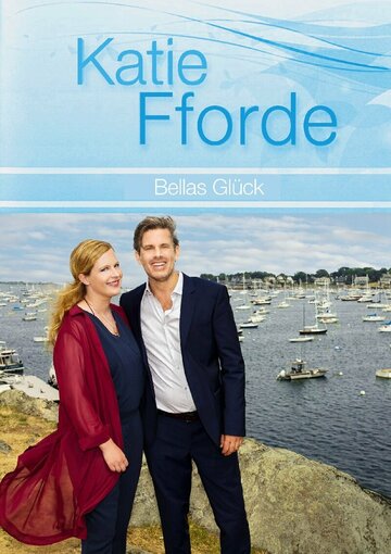 Постер фильма «Katie Fforde: Bellas Glück»