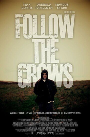 Постер фильма «Follow the Crows»