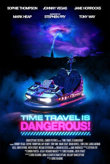 Постер фильма «Time Travel Is Dangerous»