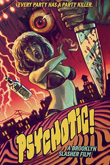 Постер фильма «Psychotic!»