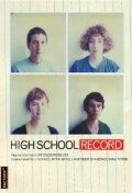 Постер фильма «High School Record»
