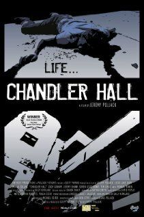 Постер фильма «Chandler Hall»