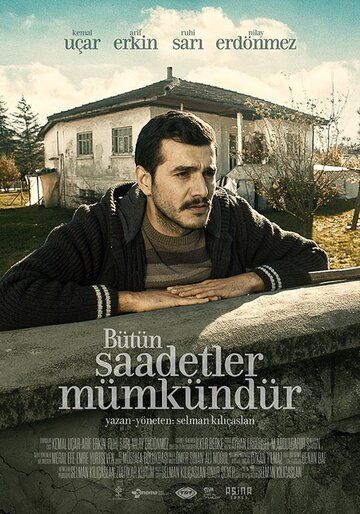 Постер фильма «Bütün Saadetler Mümkündür»