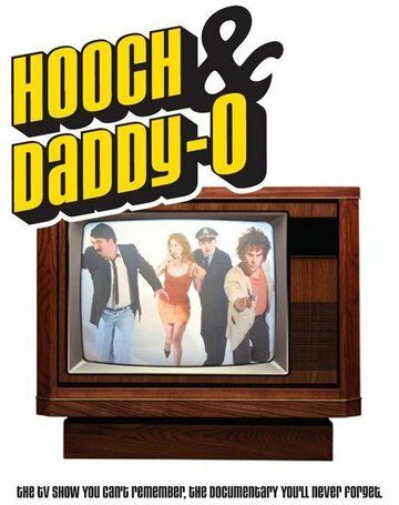 Постер фильма «Hooch & Daddy-O»