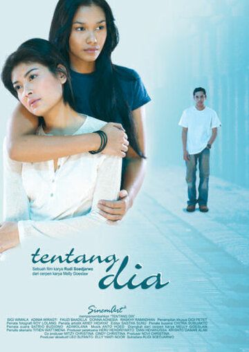 Постер фильма «Tentang Dia»