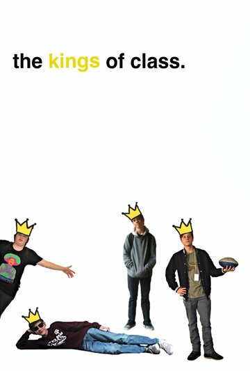 Постер фильма «The Kings of Class»