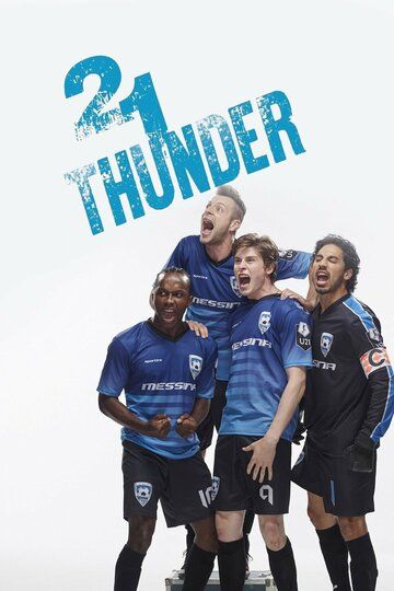 Постер фильма «21 Thunder»