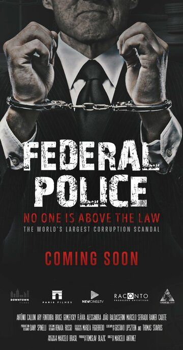 Постер фильма «Polícia Federal: A Lei é para Todos»