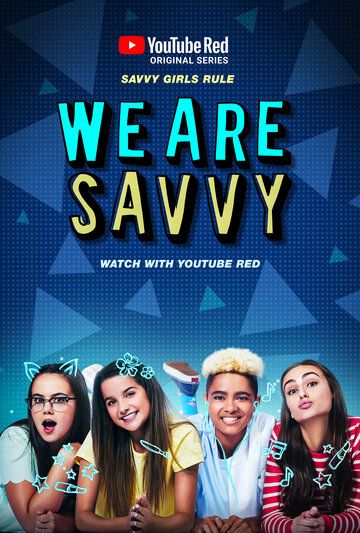 Постер фильма «We Are Savvy»