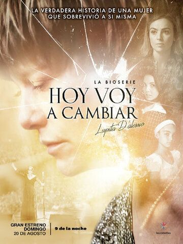 Постер фильма «Hoy voy a cambiar»