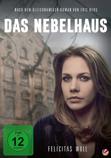 Постер фильма «Das Nebelhaus»