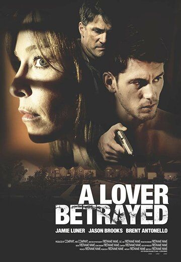 Постер фильма «A Lover Betrayed»