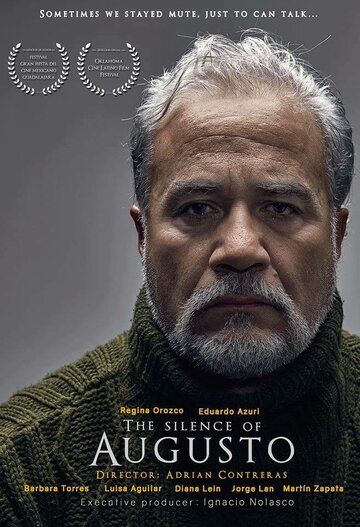 Постер фильма «El Silencio de Augusto»