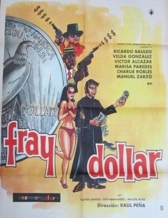 Постер фильма «Fray Dólar»