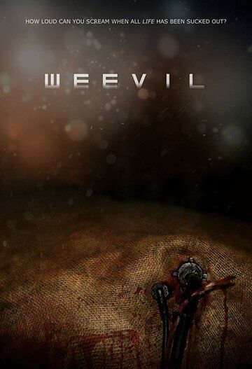 Постер фильма «Weevil»