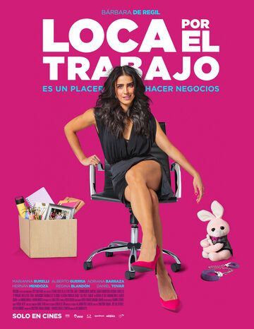 Постер фильма «Loca Por El Trabajo»