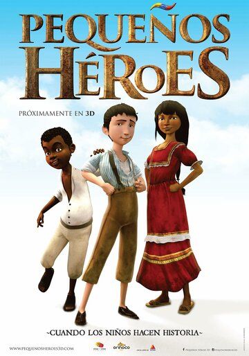 Постер фильма «Pequeños Héroes»