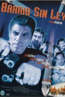 Постер фильма «Barrio sin ley»