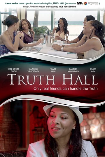 Постер фильма «Truth Hall»
