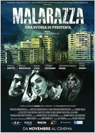 Постер фильма «Malarazza: una storia di periferia»
