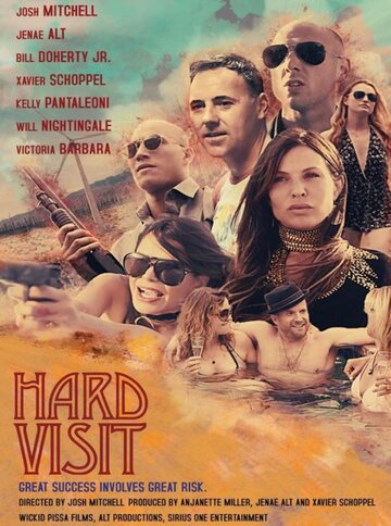 Постер фильма «Hard Visit»