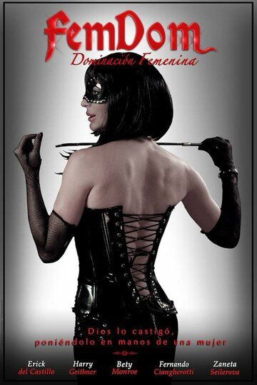 Постер фильма «Femdom: dominación femenina»