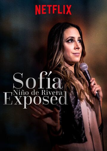 Постер фильма «Sofía Niño de Rivera: Expuesta»