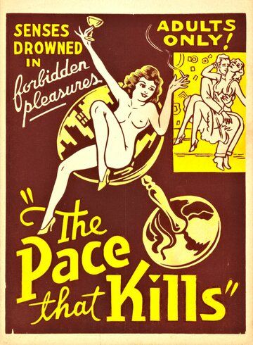 Постер фильма «The Pace That Kills»