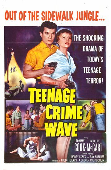 Постер фильма «Teen-Age Crime Wave»