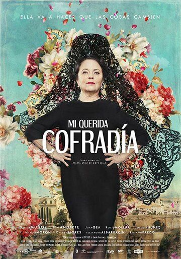 Постер фильма «Mi querida cofradía»