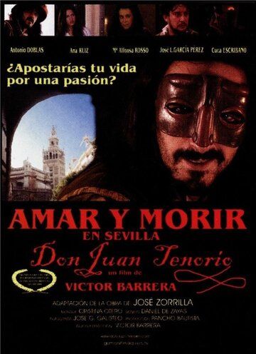 Постер фильма «Amar y morir en Sevilla (Don Juan Tenorio)»