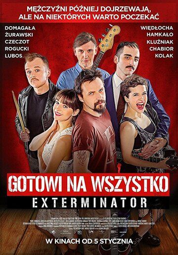Постер фильма «Gotowi na wszystko. Exterminator»