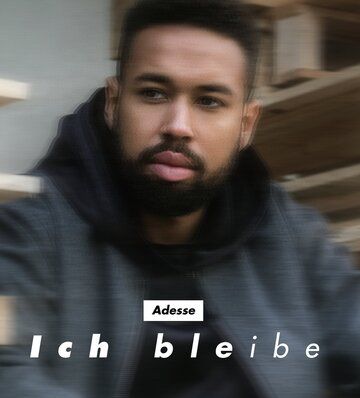 Постер фильма «Adesse: Ich bleibe, Lyric Video»