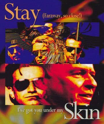 Постер фильма «U2: Stay (Faraway, So Close!)»