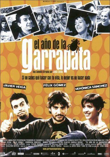 Постер фильма «El año de la garrapata»