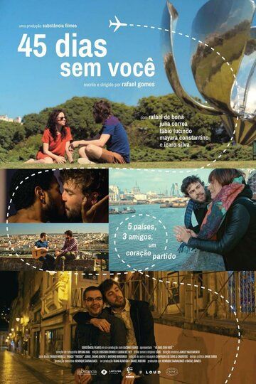 Постер фильма «45 Dias Sem Você»