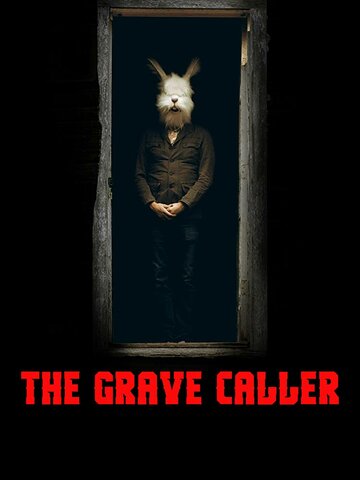 Постер фильма «The Grave Caller»