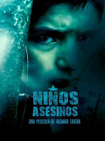 Постер фильма «Niños Asesinos»