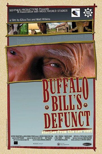 Постер фильма «Buffalo Bill's Defunct: Stories from the New West»