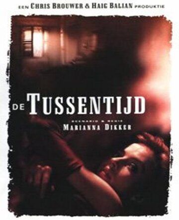 Постер фильма «De tussentijd»