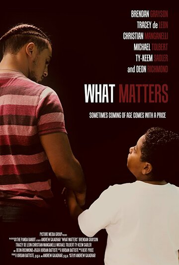 Постер фильма «What Matters»