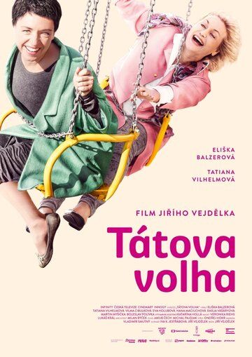Постер фильма «Tátova volha»